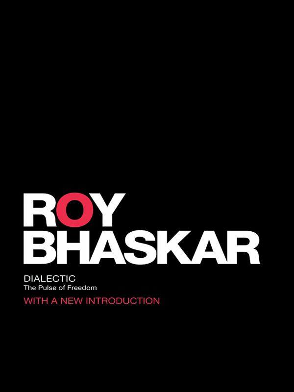 Dialectic by Roy Bhaskar