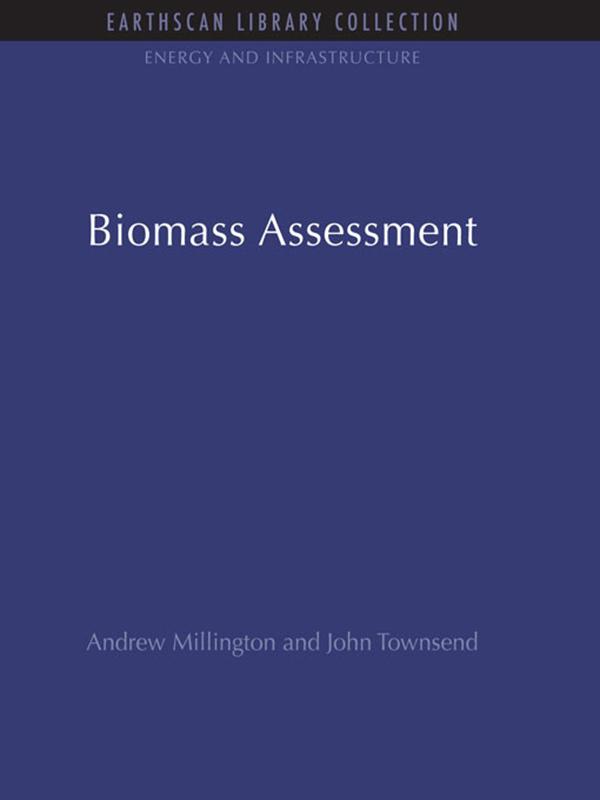 Biomass Assessment by Andrew Millington, John Townsend