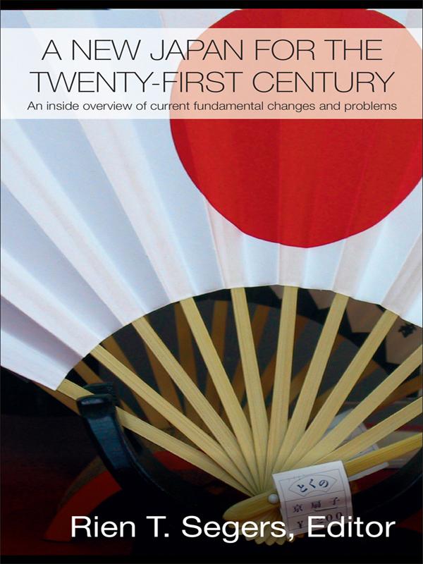 A New Japan for the Twenty-First Century by Rien T. Segers