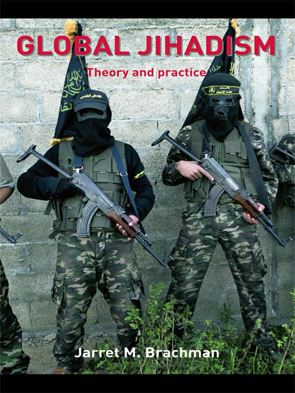 Global Jihadism by Jarret M. Brachman