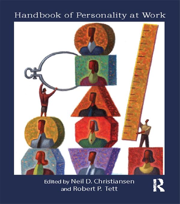 Handbook of Personality at Work by Neil Christiansen, Robert Tett