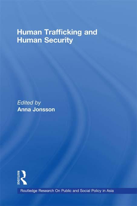 Human Trafficking and Human Security by Anna Jonsson