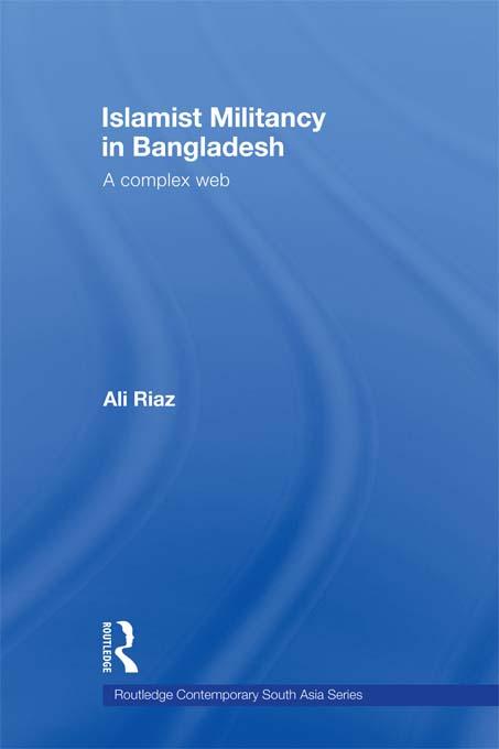 Islamist Militancy in Bangladesh