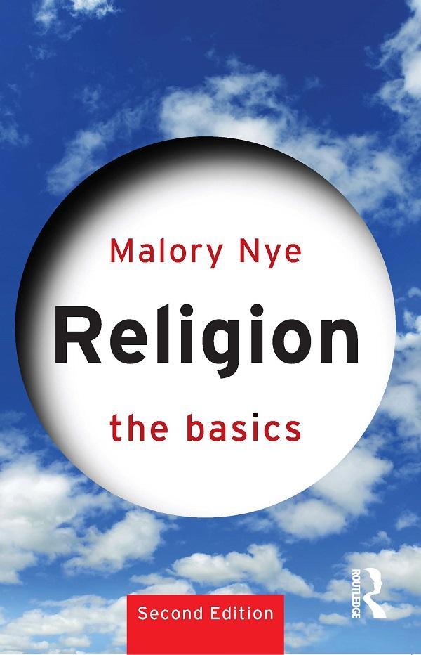 Religion: The Basics by Malory Nye