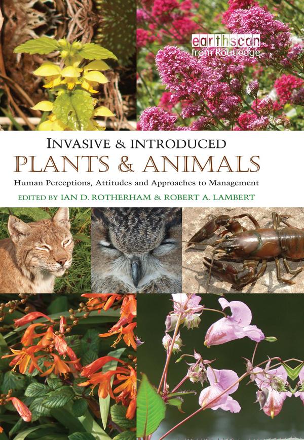 Invasive and Introduced Plants and Animals by Ian D. Rotherham, Robert A. Lambert