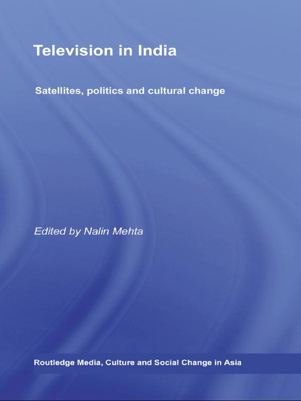 Television in India by Nalin Mehta