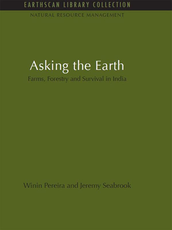 Asking the Earth by Jeremy Seabrook, Winin Pereira