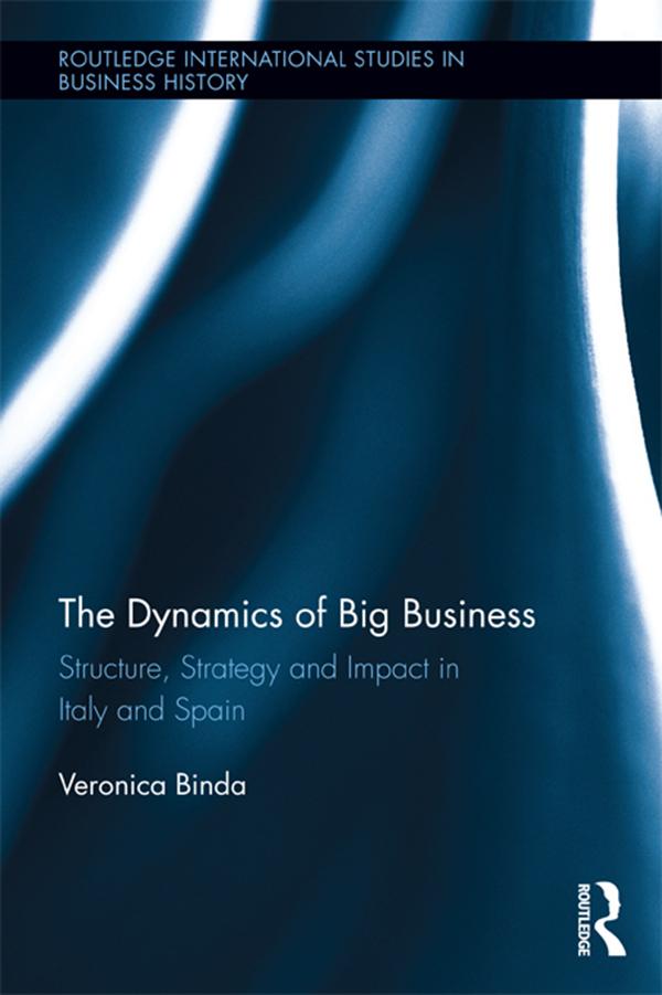 The Dynamics of Big Business by Veronica Binda
