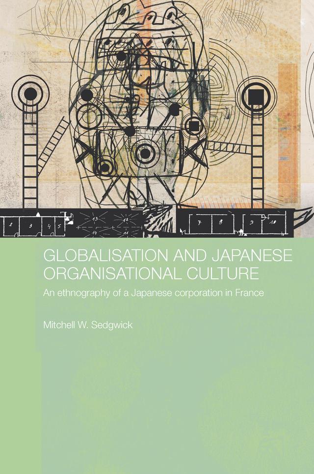 Globalisation and Japanese Organisational Culture by Mitchell Sedgwick
