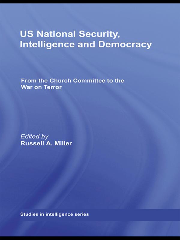 US National Security, Intelligence and Democracy