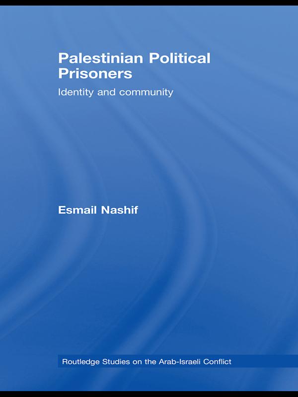 Palestinian Political Prisoners by Esmail Nashif