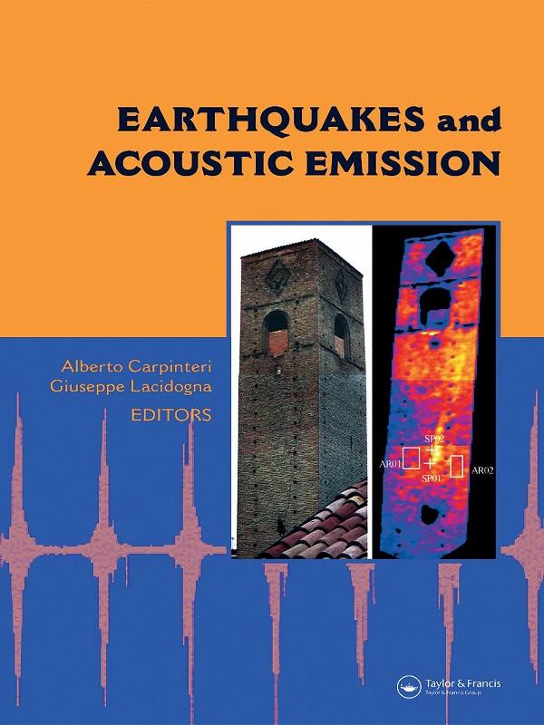 Earthquakes and Acoustic Emission by Alberto Carpinteri, Giuseppe Lacidogna