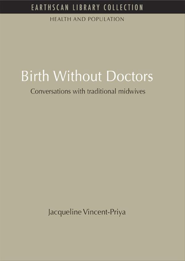 Birth Without Doctors by Jacqueline Vincent-Priya