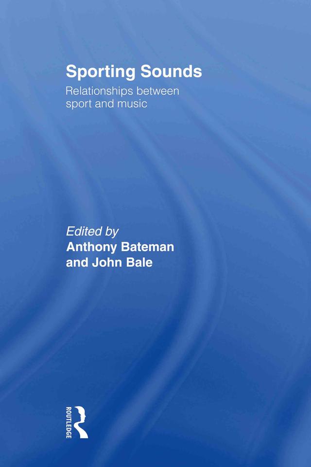 Sporting Sounds by ANTHONY Bateman, John Bale