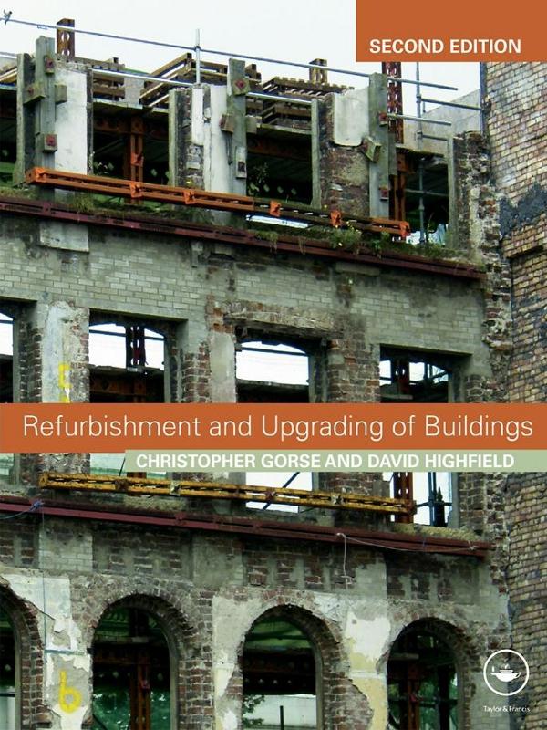 Refurbishment and Upgrading of Buildings by Christopher Gorse, David Highfield