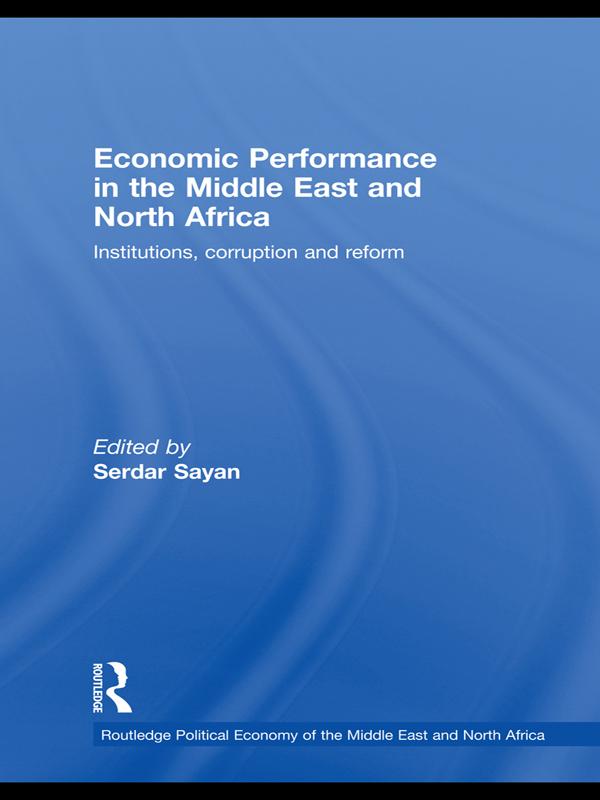 Economic Performance in the Middle East and North Africa by Serdar Sayan