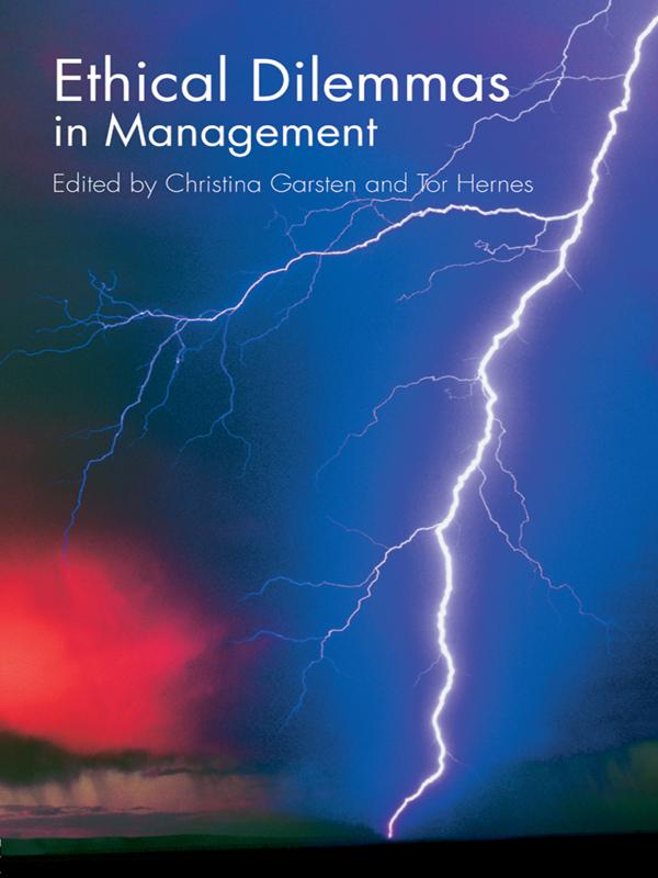 Ethical Dilemmas in Management by Christina Garsten, Tor Hernes