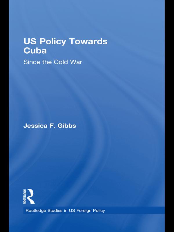US Policy Towards Cuba