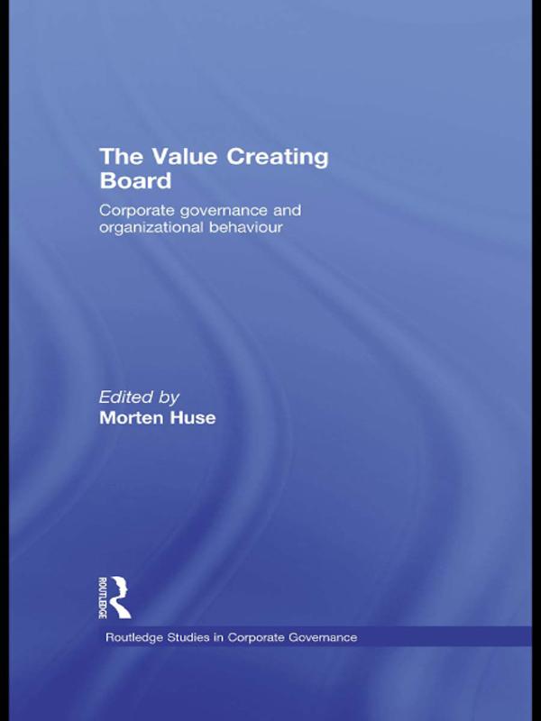 The Value Creating Board by Morten Huse