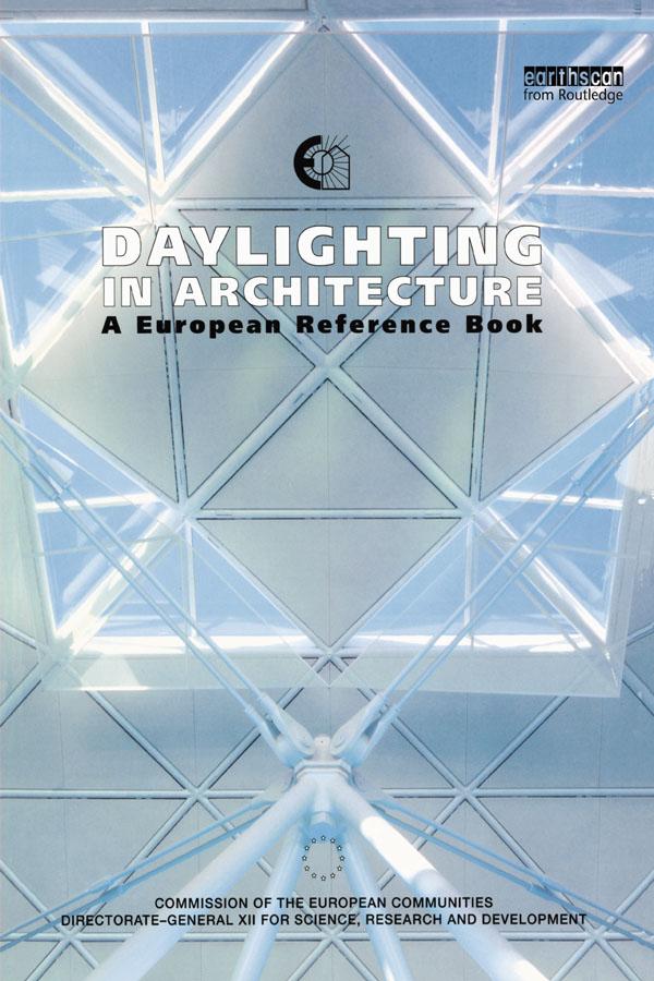 Daylighting in Architecture by A. Fanchiotti, K. Steemers, Nick V. Baker