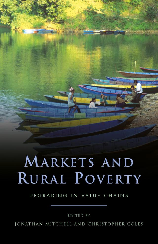 Markets and Rural Poverty by Christopher Coles, Jonathan Mitchell