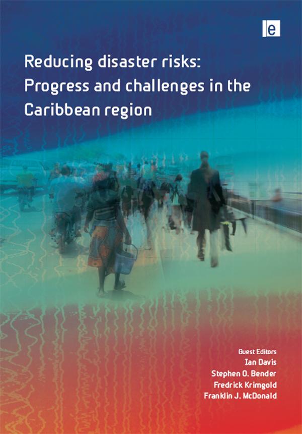 Reducing Disaster Risks by Franklin McDonald, Fred Krimgold, Ian Davis, Steve Bender