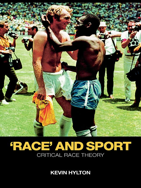 'Race' and Sport by Kevin Hylton