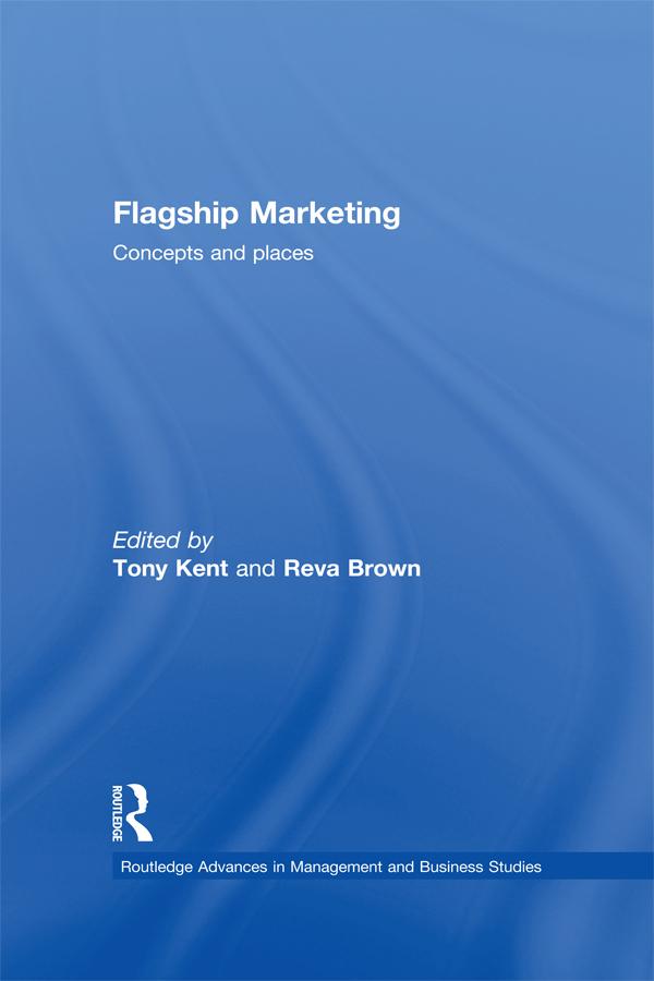 Flagship Marketing by Reva Brown, Tony Kent
