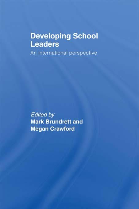 Developing School Leaders by Mark Brundrett, Megan Crawford