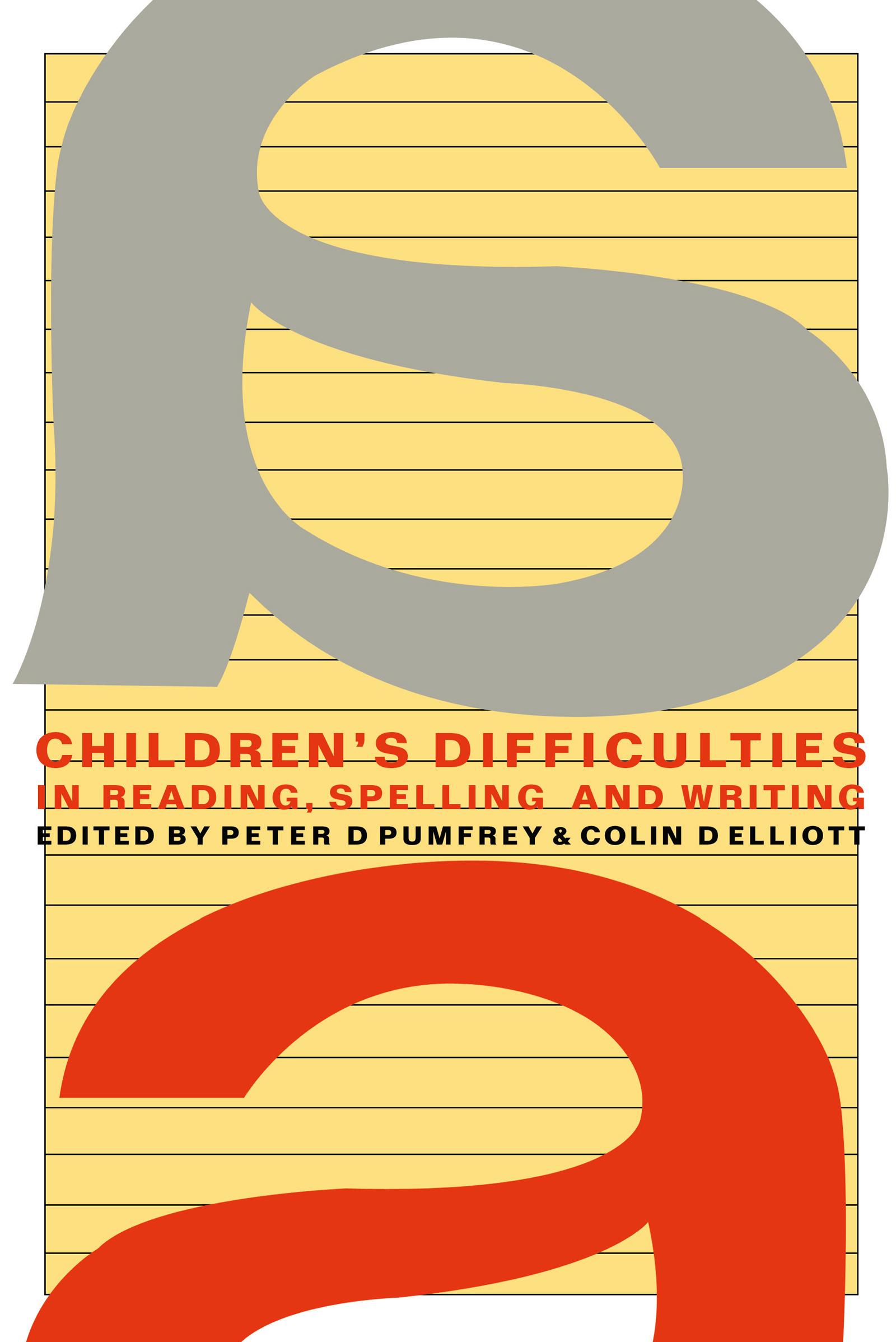 Children's Difficulties In Reading, Spelling and Writing