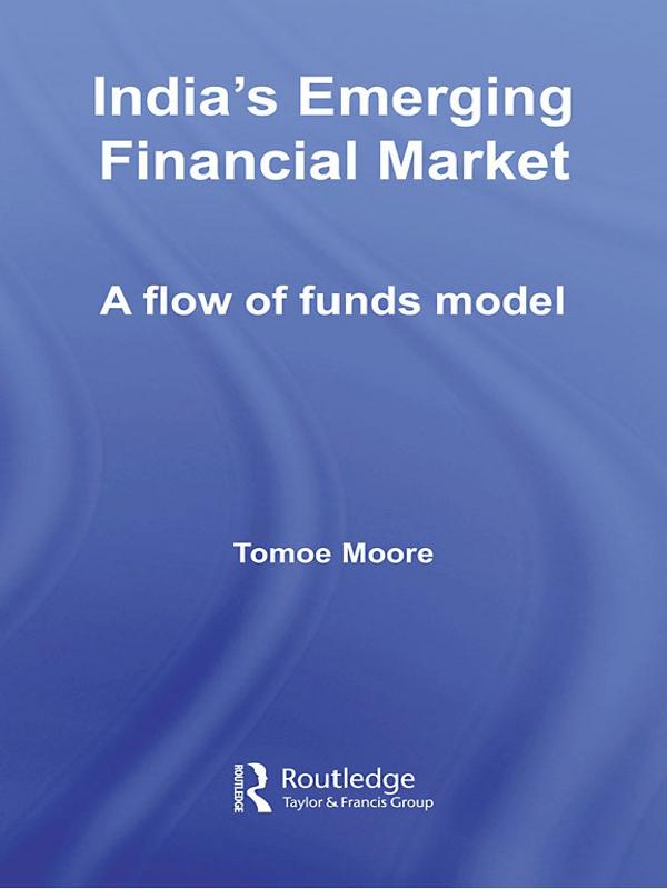 India's Emerging Financial Market by Tomoe Moore