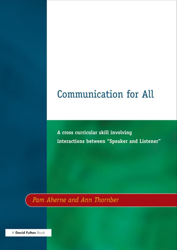 Communication for All by Ann Thornber, Pam Aherne
