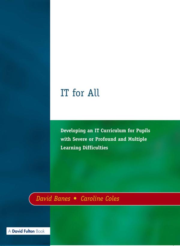 IT for All by Carole Thornett, Caroline Coles, David Banes, Peter Gossage