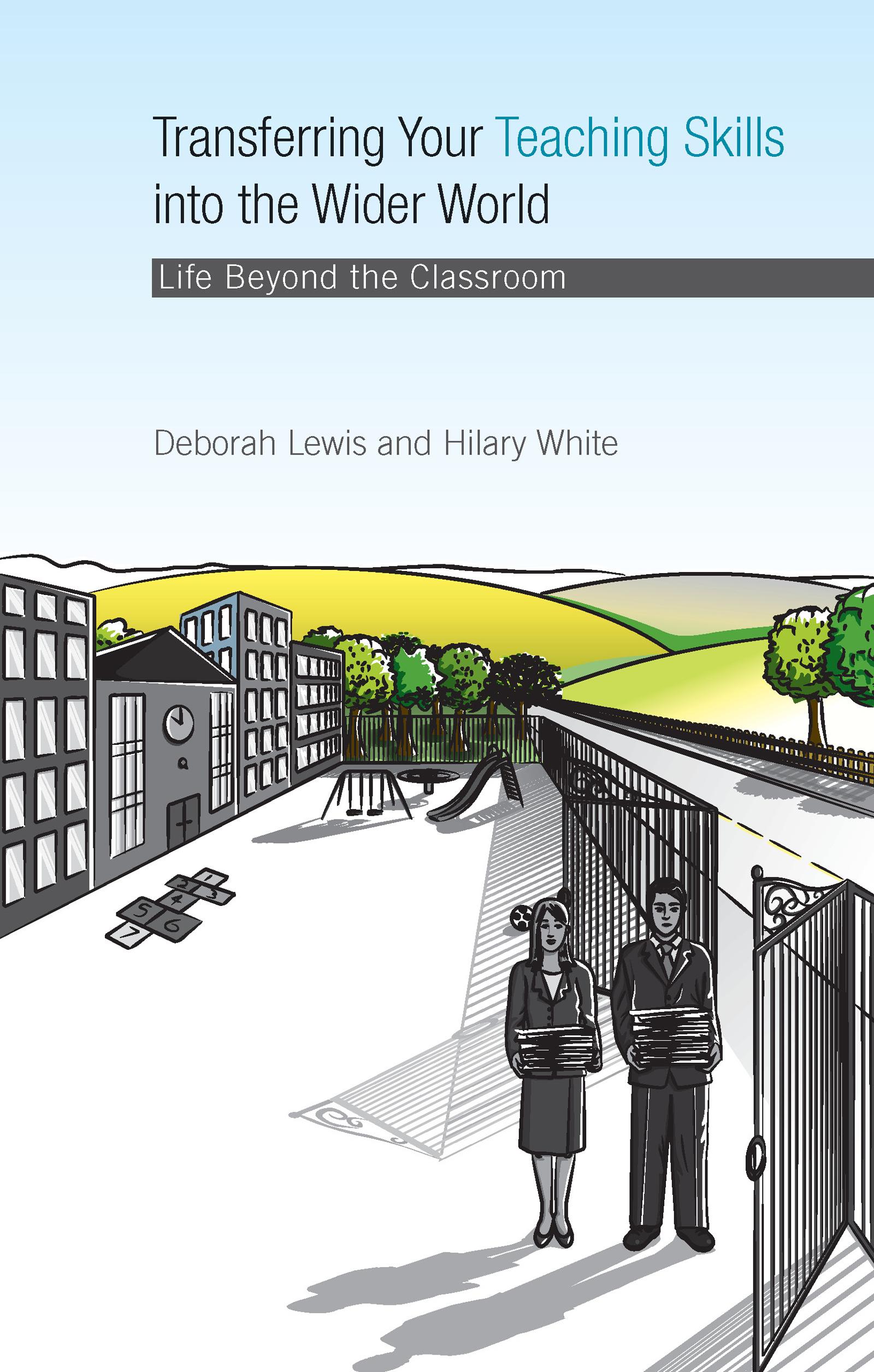 Transferring your Teaching Skills into the Wider World