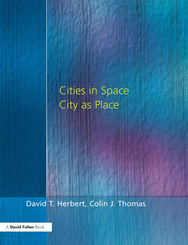 Cities In Space by Dr Colin Thomas, Prof David Herbert