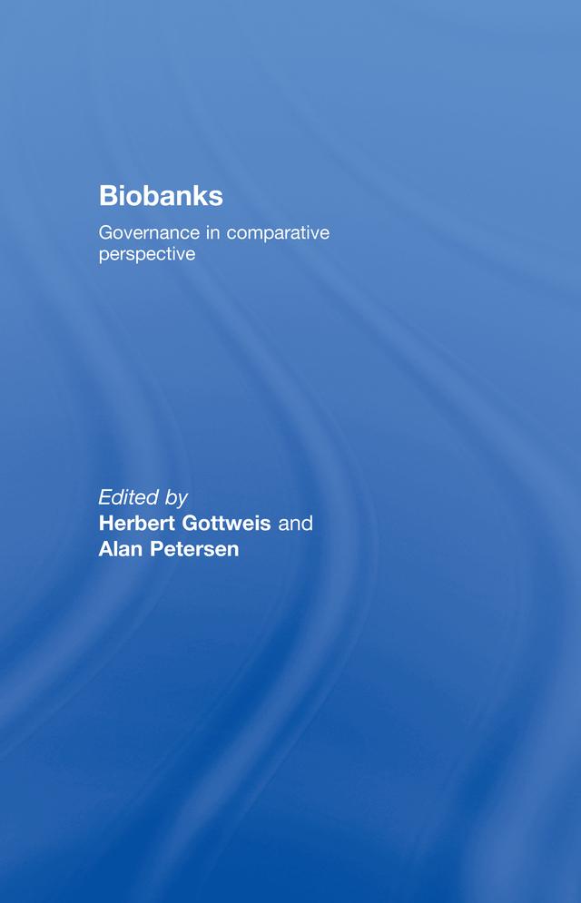 Biobanks by Alan Petersen, Herbert Gottweis