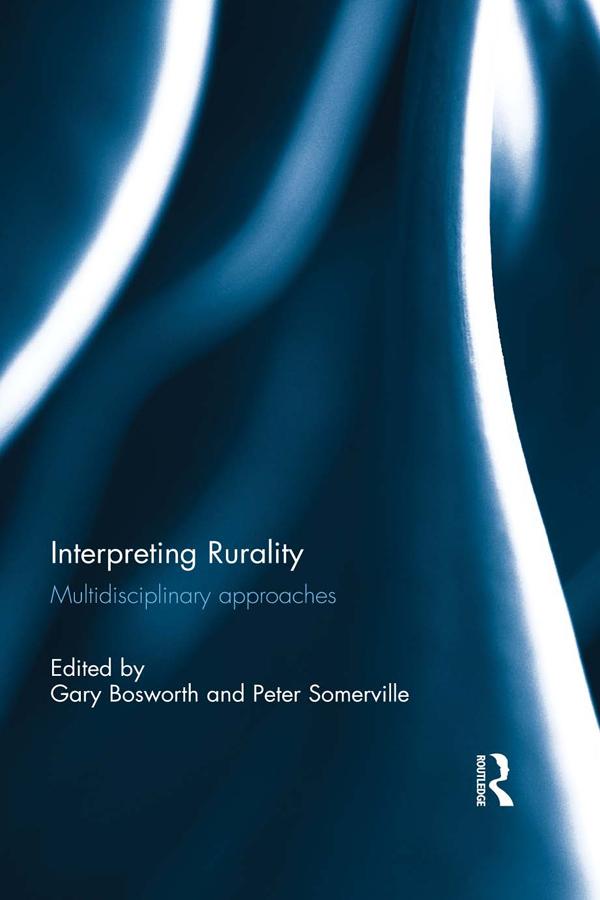Interpreting Rurality by Gary Bosworth, Peter Somerville