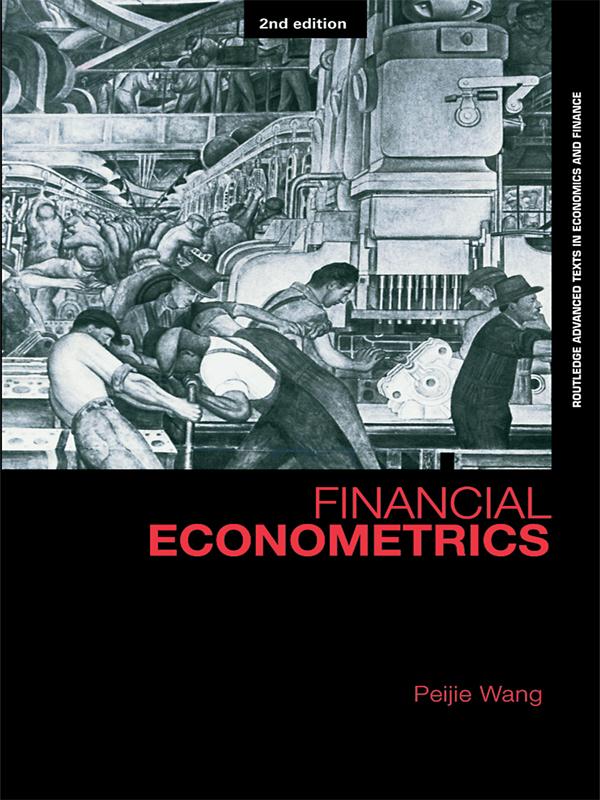 Financial Econometrics by Peijie Wang