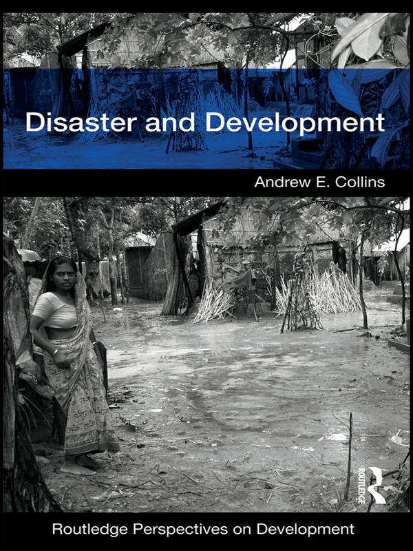 Disaster and Development by Andrew E. Collins