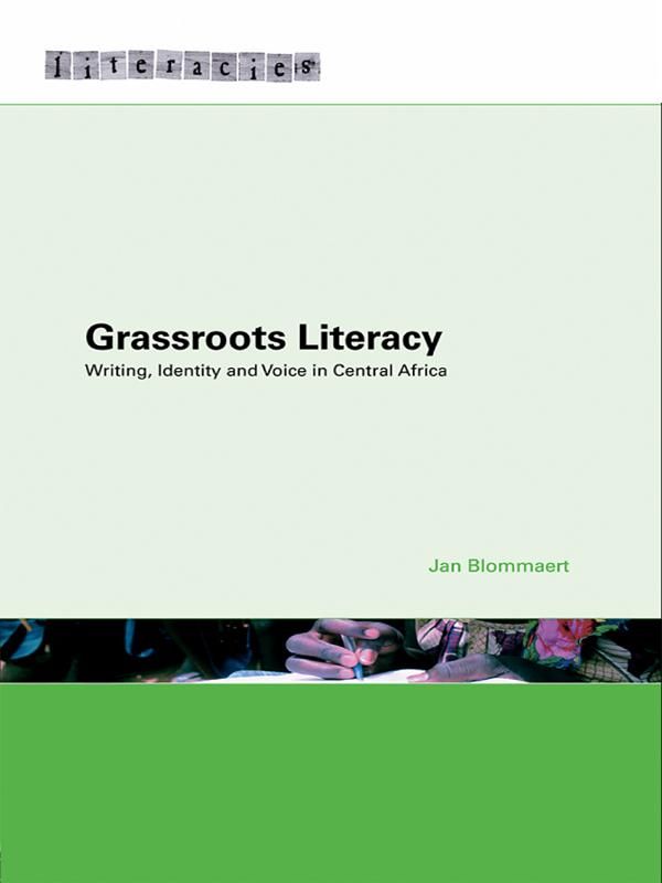 Grassroots Literacy by Jan Blommaert