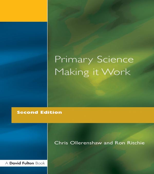 Primary Science - Making It Work by Chris Ollerenshaw, Ron Ritchie