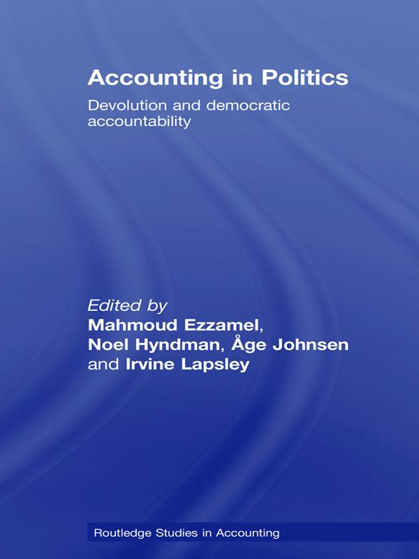 Accounting in Politics by Åge Johnsen, Irvine Lapsley, Mahmoud Ezzamel, Noel Hyndman