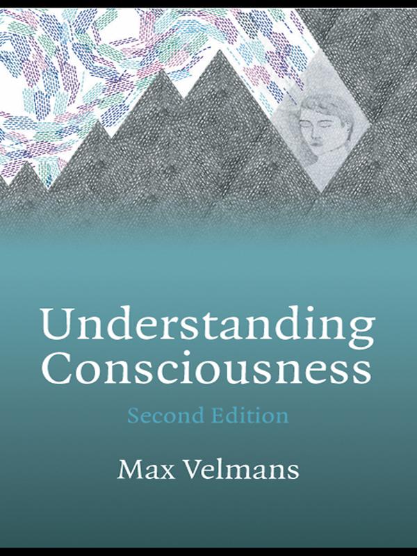 Understanding Consciousness by Max Velmans