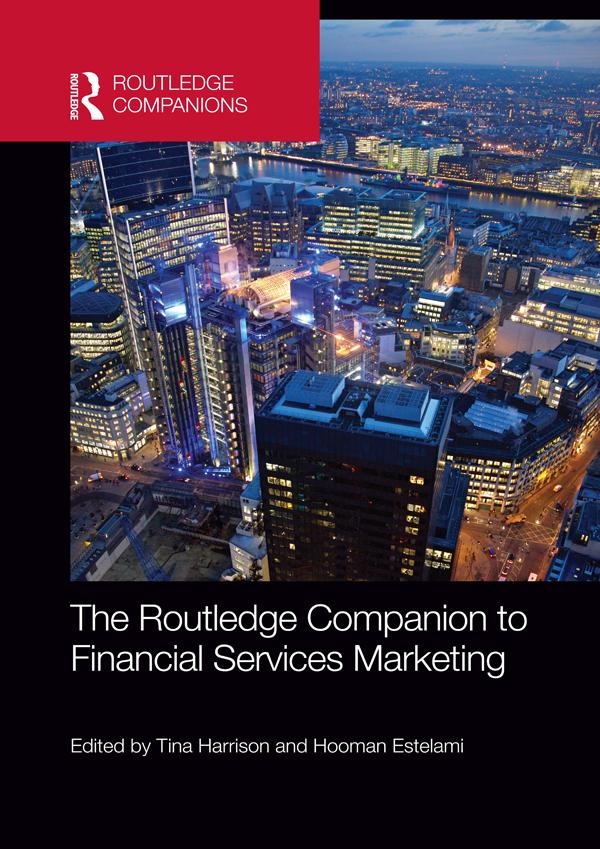The Routledge Companion to Financial Services Marketing by Hooman Estelami, Tina Harrison