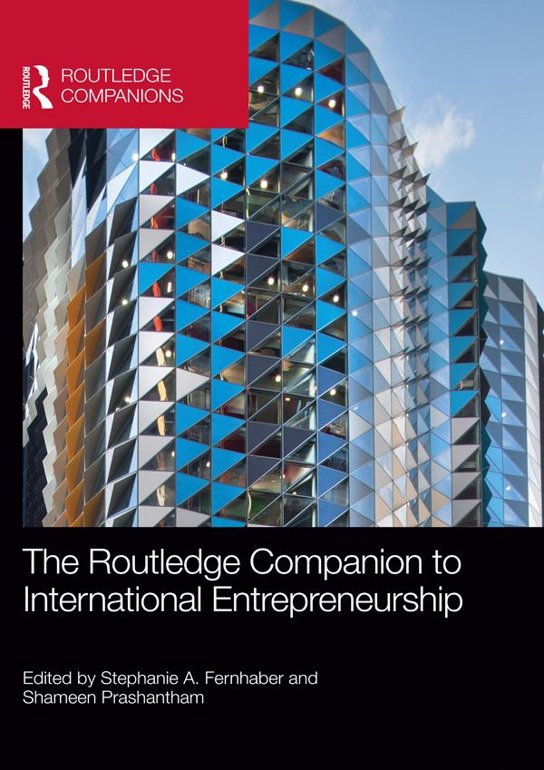 The Routledge Companion to International Entrepreneurship by Shameen Prashantham, Stephanie A. Fernhaber