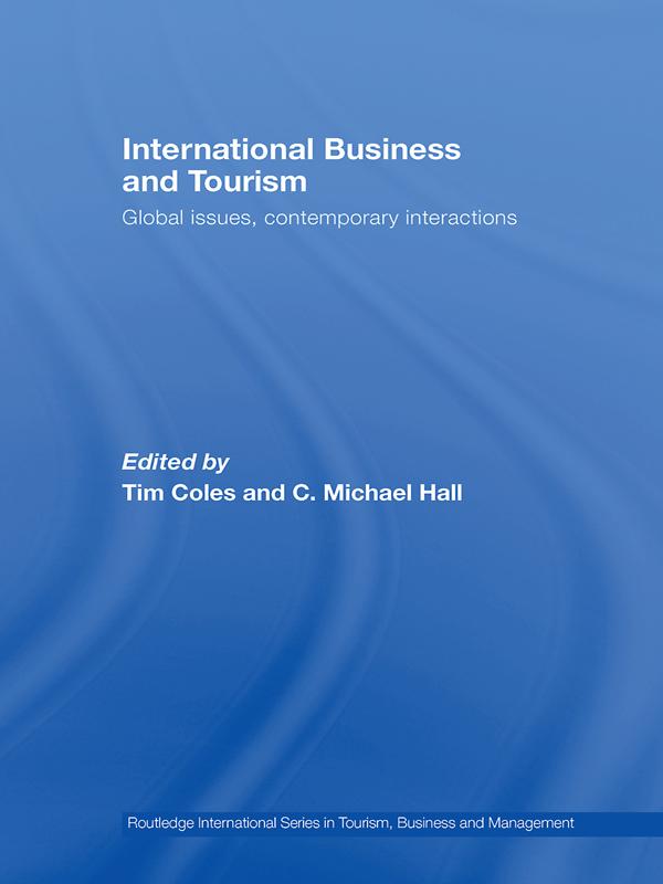 International Business and Tourism by C. Michael Hall, Tim Coles