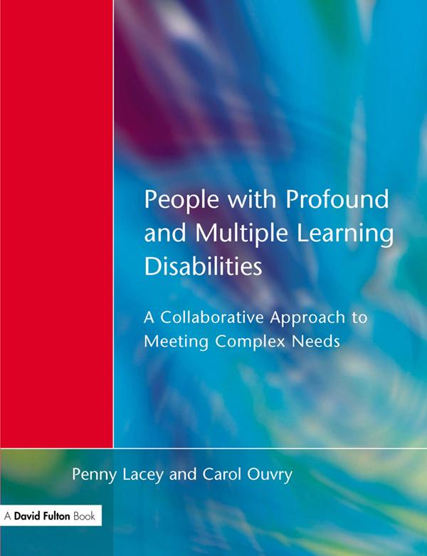 People with Profound & Multiple Learning Disabilities by Carol Oyvry, Penny Lacey