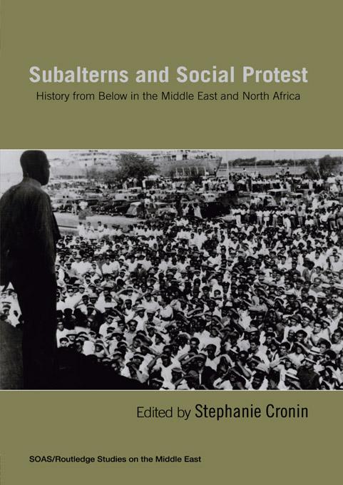 Subalterns and Social Protest by Stephanie Cronin