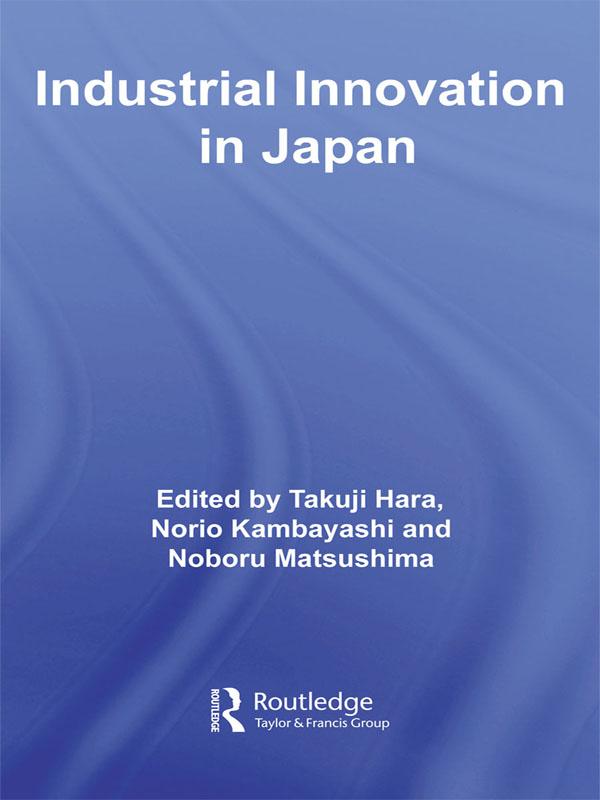 Industrial Innovation in Japan by Noboru Matsushima, Norio Kambayashi, Takuji Hara