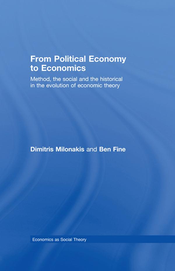From Political Economy to Economics by Ben Fine, Dimitris Milonakis